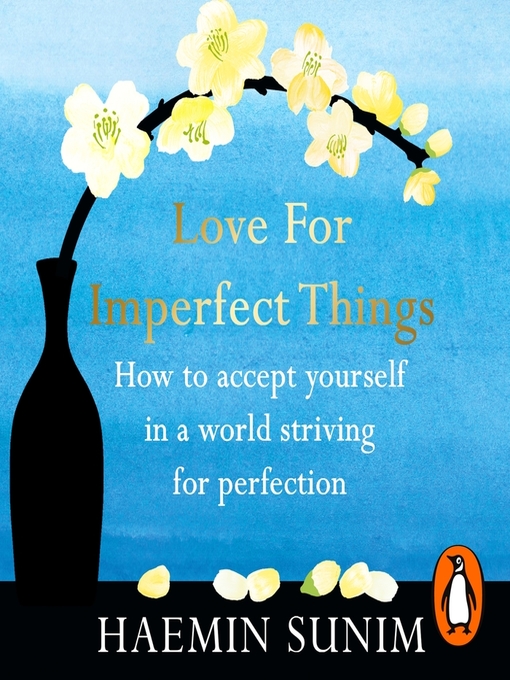 Title details for Love for Imperfect Things by Haemin Sunim - Wait list